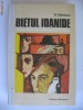 GEORGE CALINESCU - BIETUL IOANIDE
