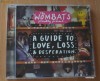 The Wombats Proudly - A Guide To Love,Loss and Desperation