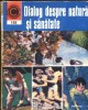 Dialog despre natura si sanatate