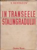 V.Nekrasov / In transeele Stalingradului (editie 1948)
