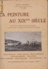 La peinture au XIX-ieme siecle - L Benedite