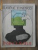 Eugene Ionesco	- Insiguratul