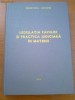 LEGISLATIA FAMILIEI SI PRACTICA JUDICIARA IN MATERIE - MINISTERUL JUSTITIEI, 1987