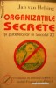 Organizatiile Secrete si Puterea Lor In Secolul XX - Jan Van Helsing