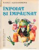 INFOIAT SI IMPAUNAT - RADKA ALEXANDRONOVA - 1986