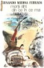 MORTII SUNT DIN CE IN CE MAI NESUPUSI - FERNANDO MEDINA FERRADA - 1981 MORTII SUNT DIN CE IN CE MAI NESUPUSI - FERNANDO MEDINA FERRADA - 1981