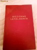 DICTIONAR LATIN-ROMAN