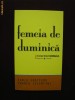 V27B  Carlo Fruttero, Franco Lucentini - Femeia de duminica