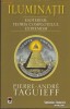 Iluminatii -esoterism, teoria conspiratiei, extremism de Pierre-Andre Taguieff