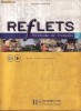 Manual LIMBA FRANCEZA REFLETS 2 ED. HACHETTE