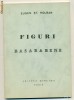 Figuri Basarabene   Culegere de date biografice- Eugen St.Holban
