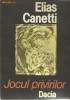 jocul privirilor elias canetti jocul privirilor elias canetti