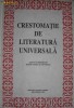 Crestomantie de Literatura Universala pentru invatamantul preuniversitar si universitar - C. Ionescu, Gh. Lazarescu, I. Tataru