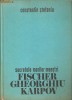 Secretele marilor maestri *Fischer *Gheorghiu *Karpov
