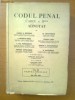 CODUL PENAL CAROL AL II-LEA ADNOTAT - VOL. II PARTEA SPECIALA I ART. 184-442 - CONST. G. RATESCU, I.GR. PERIETEANU, VINTILA DONGOROZ, TRAIAN POP-1937