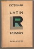 (C743) DICTIONAR LATIN-ROMAN DE GH. GUTU, EDITURA STIINTIFICA, BUCURESTI, 1966
