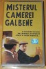 FILM CASETA VIDEO ORIGINALA SIGILATA - MISTERUL CAMEREI GALBENE. COMEDIE POLITISTA DUPA ROMANUL LUI GASTON LEROUX
