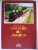 RALF ROMAN ROSSBERG - GESCHICHTE DER EISENBAHN