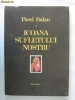 Pavel Balan - Icoana sufletului nostru
