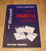 Project 4.0 in managementul proiectelor cu aplicatii