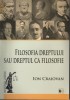 Filosofia dreptului sau dreptul ca filosofie - 116846
