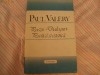 Paul Valery - Poezii/ Dialoguri/ Poetica Si Estetica