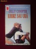 Z01B Jilly Cooper - Iubire sau ura Z01B Jilly Cooper - Iubire sau ura