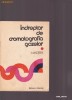 INDREPTAR DE CROMATOGRAFIA GAZELOR ~N.KOTEV