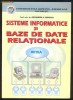Alexandru A. Popovici*SISTEME INFORMATICE SI BAZE DE DATE RELATIONALE