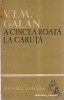 L1 / R2 / B / F3 - A CINCEA ROATA LA CARUTA -V.EM.GALAN -1962