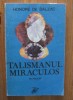 Balzac - Talismanul miraculos