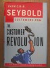 Patricia B. Seybold - The customer revolution