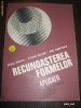 RECUNOASTEREA FORMELOR - APLICATII - ROMUL VANCEA, STEFAN HOLBAN, DAN CIUBOTARIU