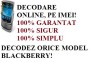 DECODARE BLACKBERRY 9800 TORCH, ONLINE, PRIN IMEI! CEL MAI MIC PRET! FARA PLATA IN AVANS!!