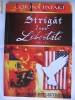 CORINA PATAKI - STRIGAT DUPA LIBERTATE {2007}