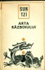ARTA RAZBOIULUI - SUN TZI