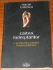 RAZVAN CODRESCU - CARTEA INDREPTARILOR. O PERSPECTIVA CRESTINA ASUPRA POLITICULUI