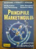 PRINCIPIILE MARKETINGULUI - PHILIP KOTLER, GARY ARMSTRONG, JOHN SAUNDERS, VERONICA WONG (EDITIA EUROPEANA)