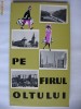 PE FIRUL OLTULUI {Itinerare turistice, 1966}