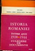 ISTORIA ROMANIEI INTRE ANII 1918-1944 - Ioan Scurtu, Gheorghe Z.Ionescu , Eufrosina Popescu , Doina Smarcea