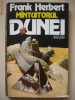 FRANK HERBERT - MINTUITORUL DUNEI FRANK HERBERT - MINTUITORUL DUNEI