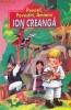 ION CREANGA - POVESTI, POVESTIRI, AMINTIRI