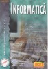 INFORMATICA,MANUAL PENTRU CLASA  A X-A (profil matematica-informatica)