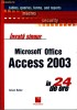 INVATA SINGUR MS.OFFICE ACCES 2003 IN 24 DE ORE