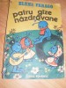 PATRU GAZE NAZDRAVANE  de ELENA FARAGO, ILUSTRATII,1986