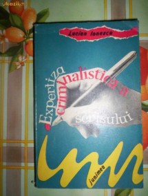 Lucian Ionescu-EXPERTIZA CRIMINALISTICA A SCRISULUI