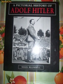 A pictorial history of ADOLF HITLER photo A pictorial history of ADOLF HITLER