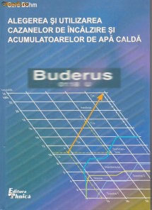 3B(51)Gerd Bohm-ALEGEREA SI UTILIZAREA CAZANELOR DE INCALZIRE SI ACUMULATOARELOR DE APA CALDA foto