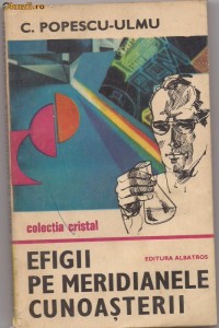 (27)C.Popescu-Ulmi-EFIGII PE MERIDIANELE CUNOASTERII foto