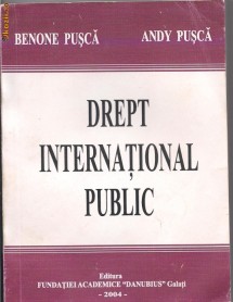 1A(03)  Benone Pusca ;Andy Pusca- DREPT INTERNATIONAL PUBLIC foto